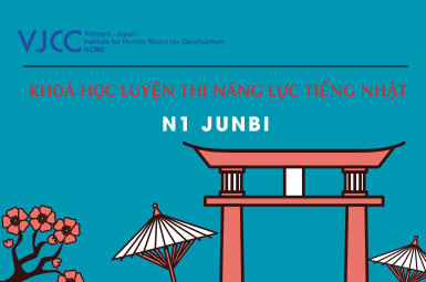 KHÓA HỌC LUYỆN THI NĂNG LỰC TIẾNG NHẬT JLPT N2 Junbi tại TP. HCM 1/2025